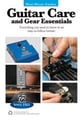 Mini Music Guides: Guitar Care and Gear Essentials book cover